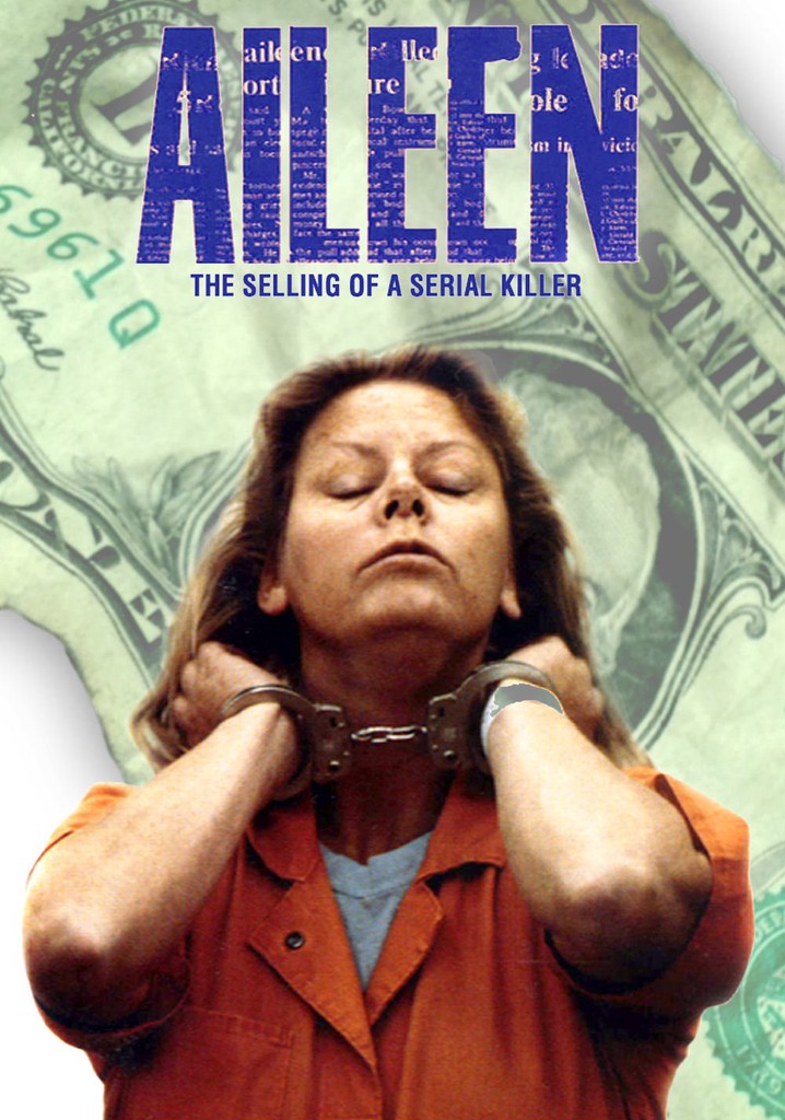 Aileen Wuornos The Selling Of A Serial Killer Top Ten Documentaries